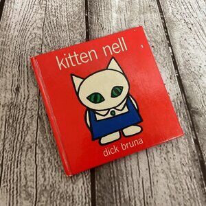 Vintage Kitten Nell By Dick Bruna Hardcover 1963 Childrens Book